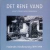 ”Det rene vand” af Lennart S. Madsen og Bent Vedsted Rønne, Historisk Arkiv for Haderslev Kommune, 1999 - Image 2