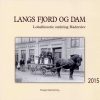 Langs Fjord og Dam 2015 - Billede 2