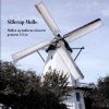 ”Sillerup Mølle” af Historisk Arkiv for Haderslev Kommune i samarbejde med Sillerup Mølles Venner, 2009 - Image 2