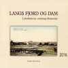 Langs Fjord og Dam 2016 - Billede 2
