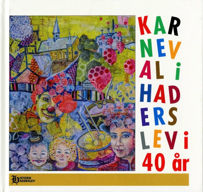 Karneval i Haderslev i 40 år